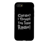 Gym Sayings Funny Cardio I Thought You Said Radio Workout Case for iPhone SE (2020) / 7/8