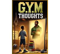GYM Thoughts: Thoughts of a Gifted Young Man