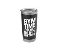 Gym Time Please Do Not Disturb Funny Workout Humor Stainless Steel Insulated Tumbler