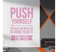 Gym Wall Art Sticker - Push Yourself Because no one Else is Going to do it for You - Motivational Quote [XXLarge] [Pink]