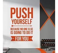 Gym Wall Art Sticker - Push Yourself Because no one Else is Going to do it for You - Motivational Quote [Large] [Orange]