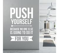 Gym Wall Art Sticker - Push Yourself Because no one Else is Going to do it for You - Motivational Quote [XXLarge] [White]