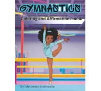 Gymnastics Coloring and Affirmation Book: coloring pages for black girls
