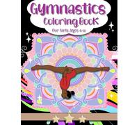 Gymnastics Coloring Book For Girl Ages 6-12: ( US Edition ) With Inspirational Coloring Pages For Little Gymnast
