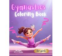 Gymnastics Coloring Book for Girls.: A Delightful Coloring Book for Little Gymnasts.