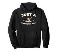 Gymnastics Gymnast - Acrobatics Just A Gymnastics Mom Pullover Hoodie