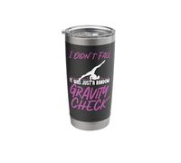 Gymnastics I Didn't Fall It was Just A Random Gravity Check Stainless Steel Insulated Tumbler