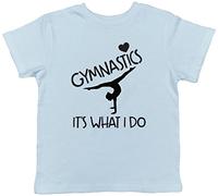 Gymnastics It's What I Do Childrens Kids Short Sleeve T-Shirt Light Blue