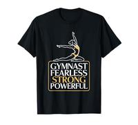 Gymnastics Lover, Gymnast Fearless Strong Powerful T-Shirt