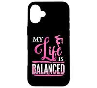 Gymnastics Motivation My Life Is Balanced Gymnast Handstand Case for iPhone 16 Plus