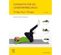 Gymnastik fA14r die LendenwirbelsAule: 30 Tage , Dreher-Edelmann.