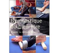 Gymnastique du bien-être d'après la méthode Pilates de Trevor Blount,Eleanor McKenzie ( 1 mars 2001 )