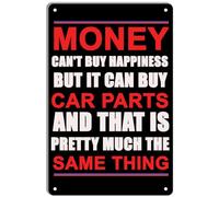 GYMSLAVE Money Can't Buy Happiness But It Can Buy Car Parts Retro Metal Sign Funny Bathroom Quote Metal Tin Signs for Home Garden Bar Home Cafes Office Store Wall Decor 8x12 Inch
