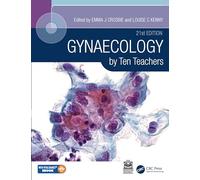 Gynaecology by Ten Teachers