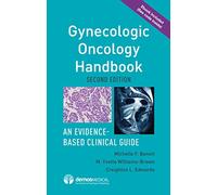 Gynecologic Oncology Handbook: An Evidence-Based Clinical Guide
