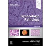 Gynecologic Pathology : A Volume in Foundations in Diagnostic Pathology Series