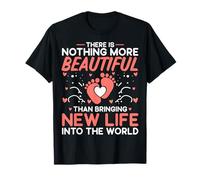 Gynecologist - Nothing More Beautiful Than Bringing New Life T-Shirt