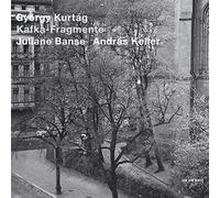 Gyorgy Kurtag: Kafka-Fragmente by Gy????rgy Kurt????g/Juliane Banse/Andr????s Keller (2006-02-14)