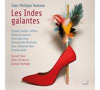 GyOrgy Vashegyi; Purcell Choir; Orfeo Orchestra; Chantal Santon-Jeffery; - Jean-Philippe Rameau - Les Indes Galantes