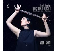 Noemi Gyori; Sinan Carter Savaskan - Sinan Carter Savaskan: The Sleep of Reason - Music for Solo Flute & Electronics [VINYL]