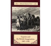 Gypsies and the British Imagination, 1807-1930