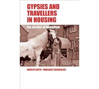 Gypsies and Travellers in Housing: The Decline of Nomadism