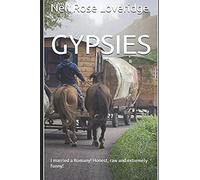 GYPSIES: I married a Romany!: Honest, raw and extremely funny!