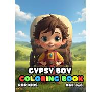 Gypsy Boy Coloring For Kid Book Age 3-8: COLORING BOOK FOR KIDS (3-8)