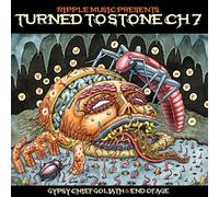 Gypsy Chief Goliath & End Of Age - Turned To Stone: Chapter 7