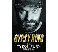 Gypsy King: The Tyson Fury Biography