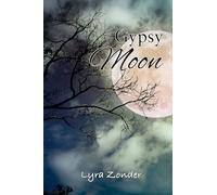 Gypsy Moon (The Chosen of Bella Luna)