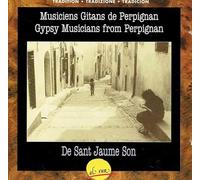 Gypsy Musicians from Perpignan - De Sant Jaime Son