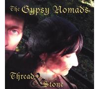 Gypsy Nomads - Thread & Stone