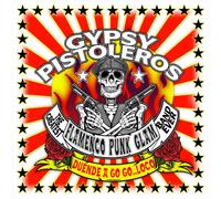 Gypsy Pistoleros - Duende a Go Go Loco (Vinyl) [VINYL]