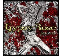 Gypsy Rose - Reloaded