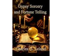 Gypsy Sorcery and Fortune Telling