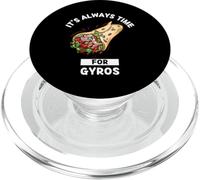 Gyros Food Lover It's Always Time For Eating Gyros PopSockets PopGrip for MagSafe