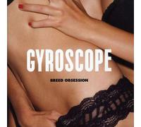 Gyroscope - Breed Obsession (CD+DVD)