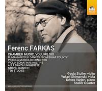 Gyula Stuller; Yukari Shimanuki; Denes Varjon; Stuller Quartet - Ferenc Farkas: Chamber Music, Vol. 6