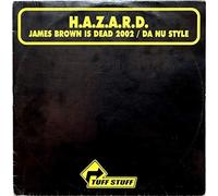 H.a.Z.a.R.D. - James Brown Is Dead 2002/Da Nu [12" VINYL]