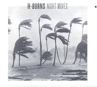 H Burns - Night Moves [VINYL]