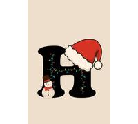 H Christmas Notebook | Personalized Initial Journal with Santa Hat & Snowman | Monogram Holiday Gift | Monochrome Minimalist Design | 400 Pages College Ruled
