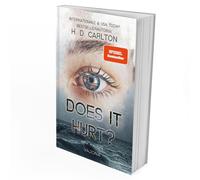 H. D. Carlton M DOES IT HURT?: DARK ROMANCE Der TikTok-Erfolg auf (Paperback)