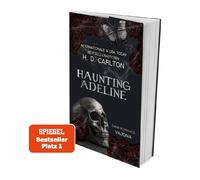H. D. Carlton M Haunting Adeline: DARK ROMANCE Der TikTok-Erfolg a (Paperback)