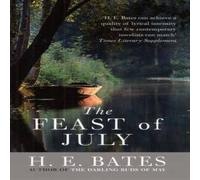 H. E. Bates The Feast of July Paperback Book H. E. Bates Multicolor