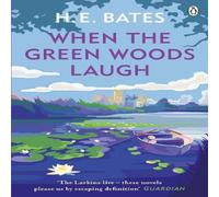 H. E. Bates When the Green Woods Laugh Paperback Book H. E. Bates Multicolor