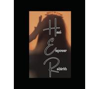 H.E.R: Heal. Empower. Rebirth