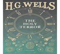 H. G. Wells The Holy Terror Paperback Book H. G. Wells Multicolor