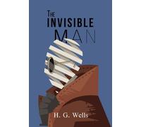 H. G. Wells The Invisible Man (Reader's Library Classics) Paperback Book H. G. Wells Multicolor