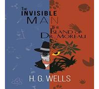 H. G. Wells The Invisible Man & The Island of Dr. Moreau (A Reader's Library H. G. Wells Multicolor